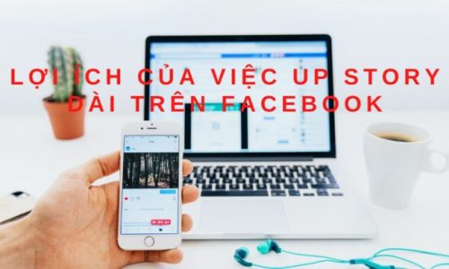 5 cách up story dài trên Facebook đầy đủ không bị cắt